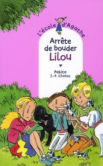 L'école d'agathe - arrête de bouder lilou