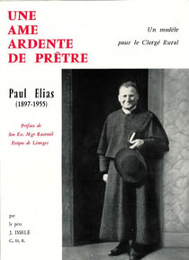 Une âme ardente de prêtre - Paul Elias un modèle pour le clergé rural
