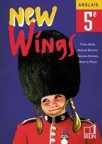 New wings - anglais - 5e - livre de l'élève