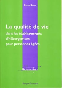 Qualite de vie dans les etablissements d'hebergement