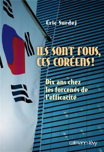 Ils sont fous ces Coréens !