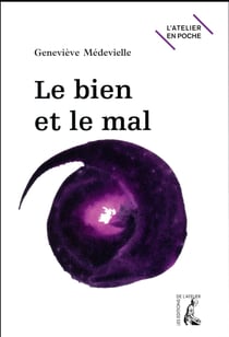 Le bien et le mal - poche