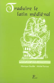 Traduire le latin médiéval - manuel pour grands commençants