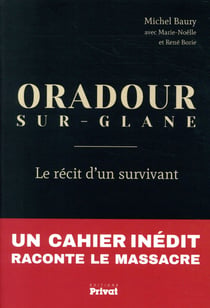 Oradour-sur-slane, le dernier témoin
