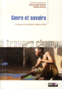 Genre et savoirs - pratiques et innovations rurales au Sud