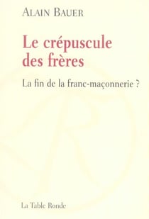 Le crépuscule des frères : La fin de la franc-maçonnerie ?