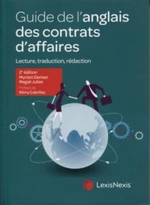 Guide de l'anglais des contrats d'affaires (2e édition)