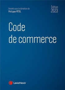 Code de commerce (édition 2023)