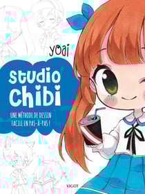 Studio chibi : une méthode de dessin facile en pas-à-pas !