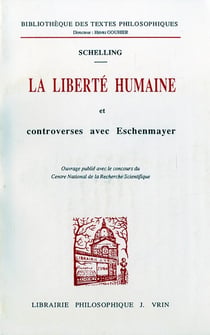 La liberté humaine et controverses avec Eschenmayer