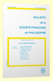Bulletin de la Société française de philosophie n.2016/3 : qui a dit animale rationale ?