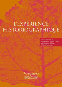 L'expérience historiographique - autour de Jacques Revel