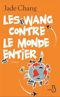 Les Wang Contre Le Monde Entier