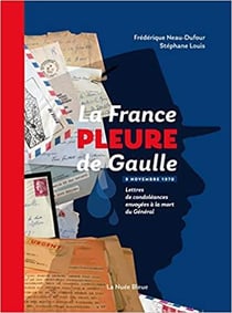 La france pleure de Gaulle - lettres de condoléances après la mort du Général