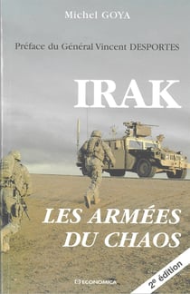 Irak - les armées du chaos (2e édition)