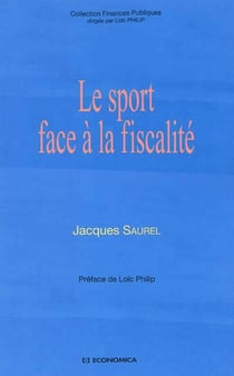 SPORT FACE A LA FISCALITE (LE)