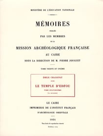 Le temple d'edfou tome quatorzieme réédition premier édition
