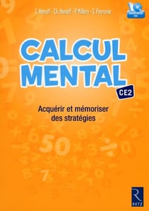 Calcul mental - CE2 - acquérir et mémoriser des stratégies (édition 2016)