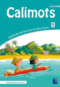 Calimots : CP - Manuel de lecture - Compréhension + Mémo des mots (édition 2025)