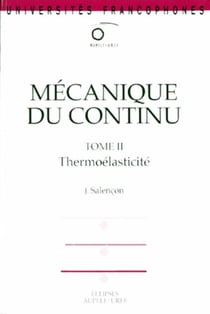 Mécanique du continu, Tome 2 - Thermoélasticité