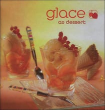 Glace au dessert