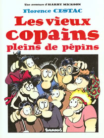Les vieux copains pleins de pepins (une aventure d'harry mickso