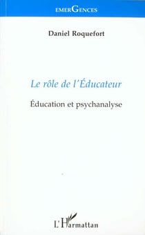 Le rôle de l'éducateur