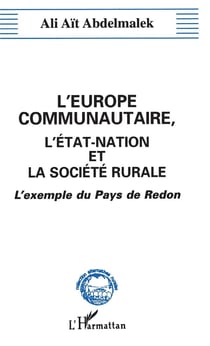 L'Europe communautaire, l'Etat-nation et la société rurale - l'exemple du pays de Redon