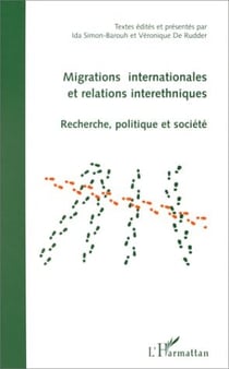 Migrations internationales et relations interethniques - recherche, politique et société