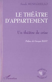 Le théâtre d'appartement - un théâtre de crise