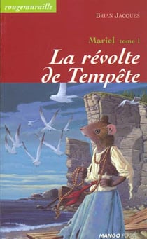 Rougemuraille - Mariel Tome 1 : la révolte de tempête
