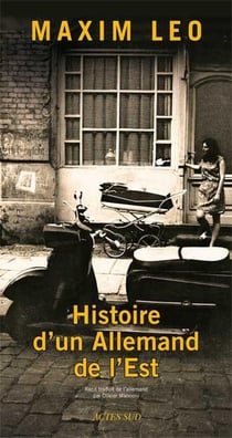 Histoire d'un allemand de l'est