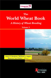 The world wheat book Tome 3 - a history of wheat breeding