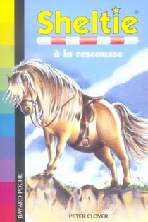 Sheltie Tome 5 : Sheltie à la rescousse