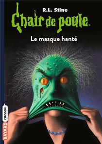 Chair de poule Tome 11 : le masque hanté