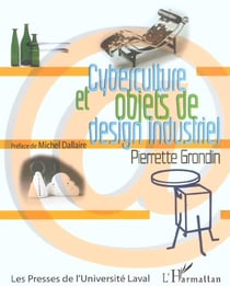 Cyberculture et objets de design industriel