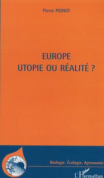 Europe utopie ou realite ?