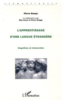 Apprentissage d'une langue étrangère - cognition et interaction