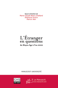 L'étranger en questions du Moyen Age à l'an 2000