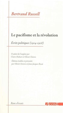 Le pacifisme et la révolution - écrits politiques (1914-1918)