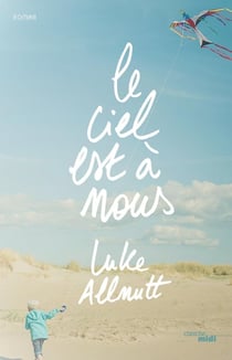 Le ciel est à nous
