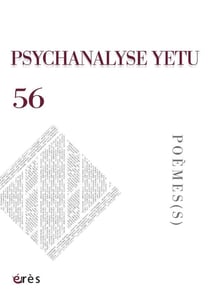 Psychanalyse yetu n.76 : Poème(s)