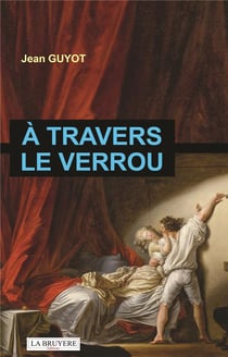 À travers le verrou