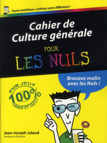Cahier de culture generale tome 3 pour les nuls