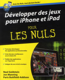 Developper des jeux pour iphone et ipad pour les nuls