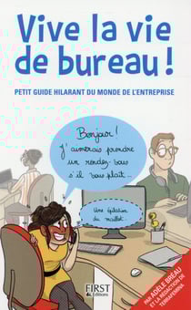 Vive la vie de bureau !
