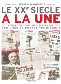Le xxeme siecle a la une