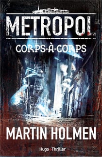 Metropol Tome 1 - corps-à-corps