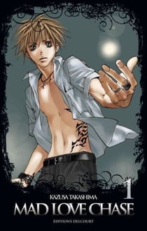 Mad love chase Tome 1