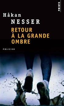 Retour à la grande ombre